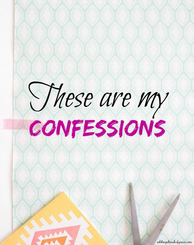 these are my confessions
