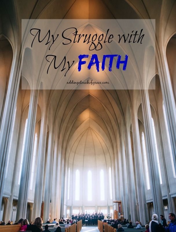 my struggle with my faith