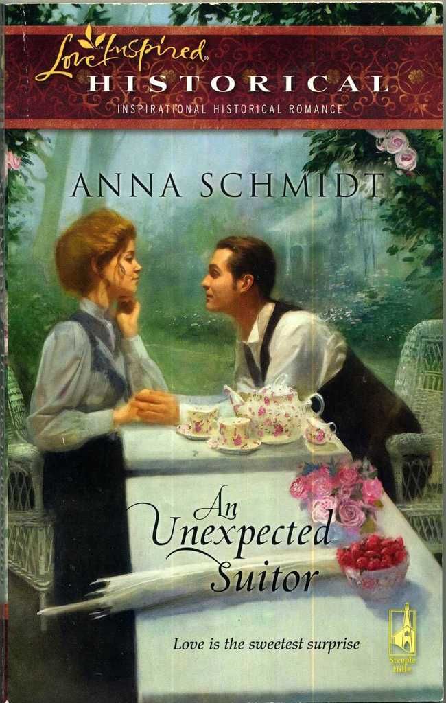 An Unexpected Suitor (Steeple Hill Love Inspired Historical)