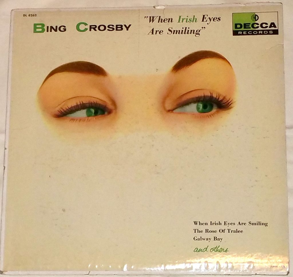 Bing Crosby: When Irish Eyes Are Smiling