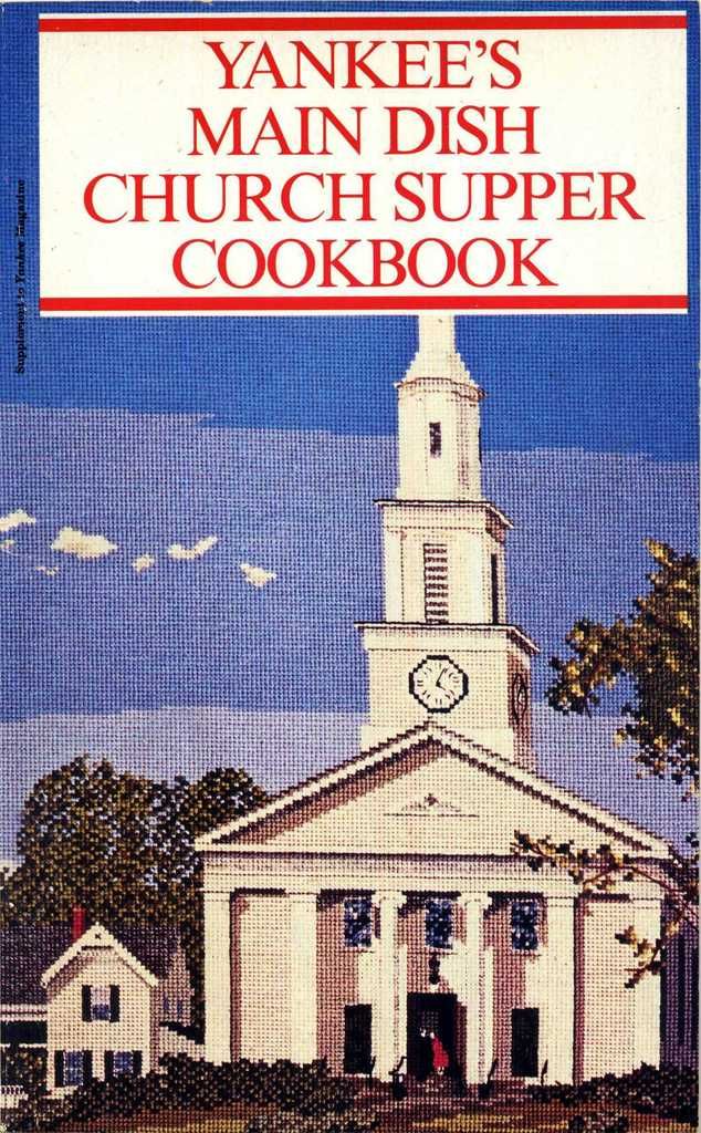 Yankee's Main Dish Church Supper cookbook by Yankee, Inc.